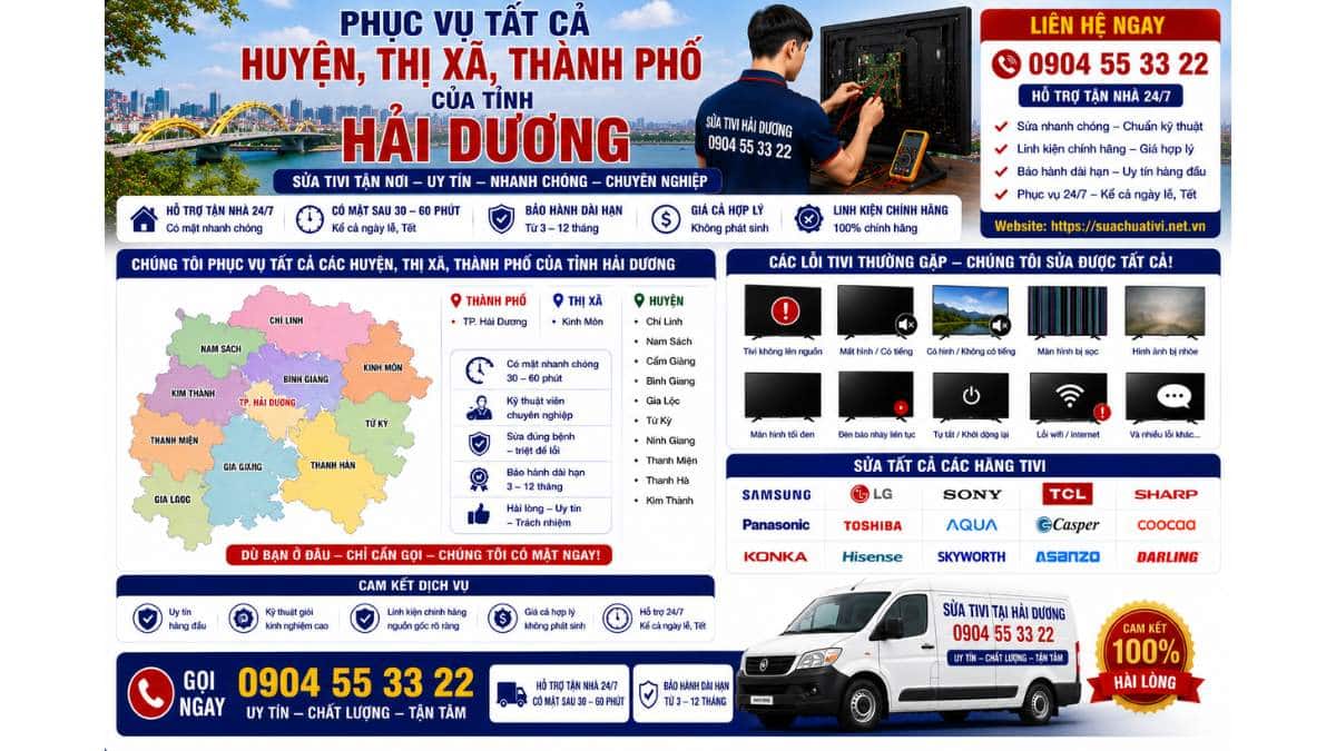 Phục vụ tất cả các huyện, thị xã, thành phố của tỉnh Hải Dương https://suachuativi.net.vn 0904 55 33 22