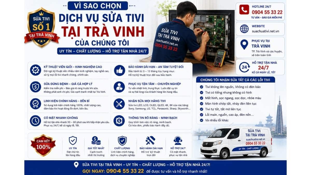 Vì Sao Chọn Dịch Vụ Sửa Tivi Tại Trà Vinh Của Chúng Tôi suachuativi.net.vn 0904 55 33 22 Uy Tín – Hỗ Trợ Tận Nhà 24/7